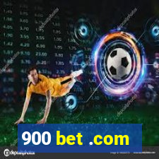 900 bet .com